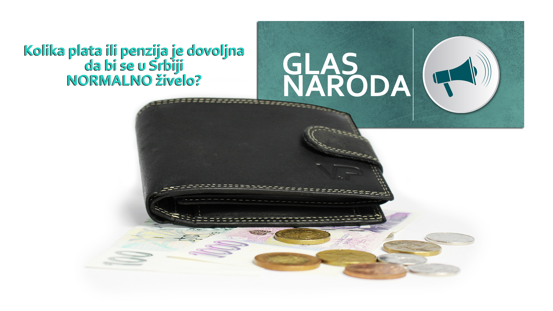 GLAS NARODA: Kolika plata ili penzija je dovoljna da bi se u Srbiji normalno živelo? (VIDEO)